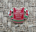 "Merry Christmas Ya Filthy Animal" Ugly Sweater Pin