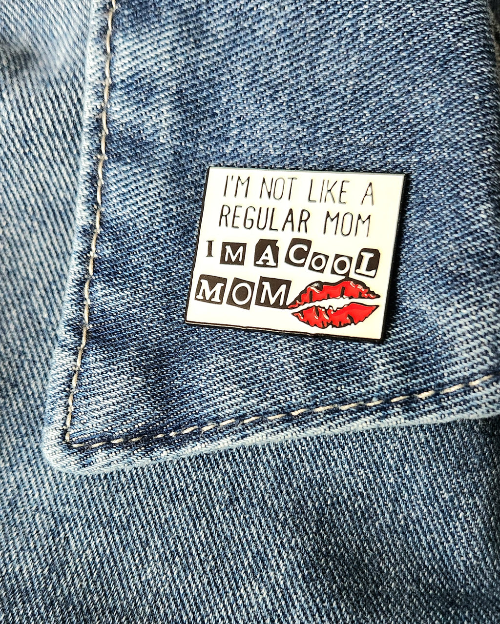 Cool Mom Enamel Pin | Funny Mom Gift | Mother’s Day Gift Idea | Mean Girls Inspired Pin | Trendy Mom Accessory